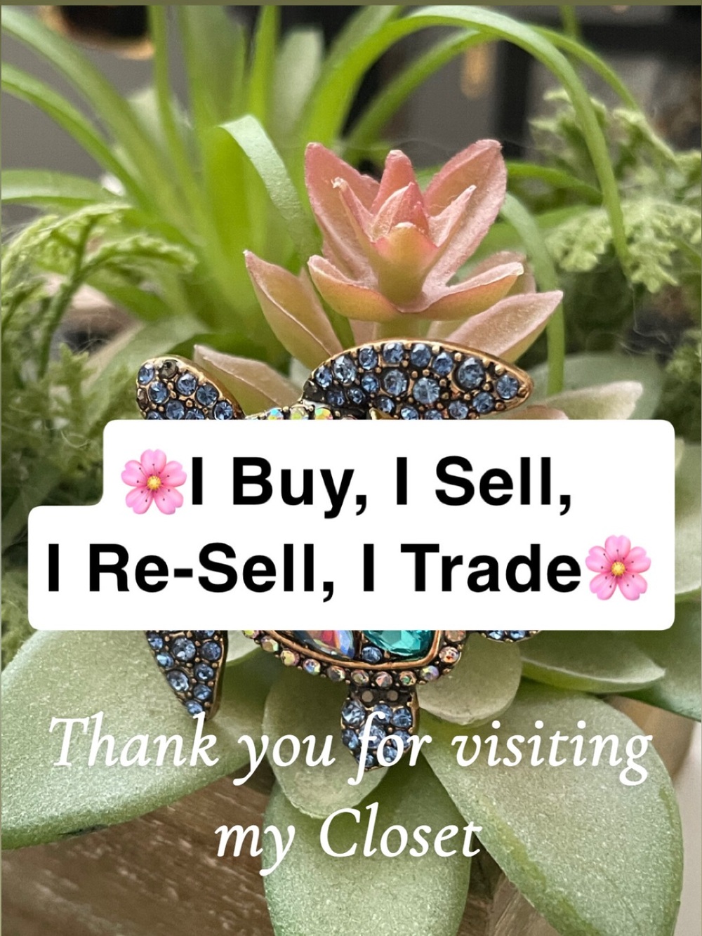 🌸I Buy, I Sell, I Re-Sell, I Trade🌸